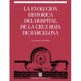 L'evolució Històrica de l'Hospital de la Creu Roja de Barcelona