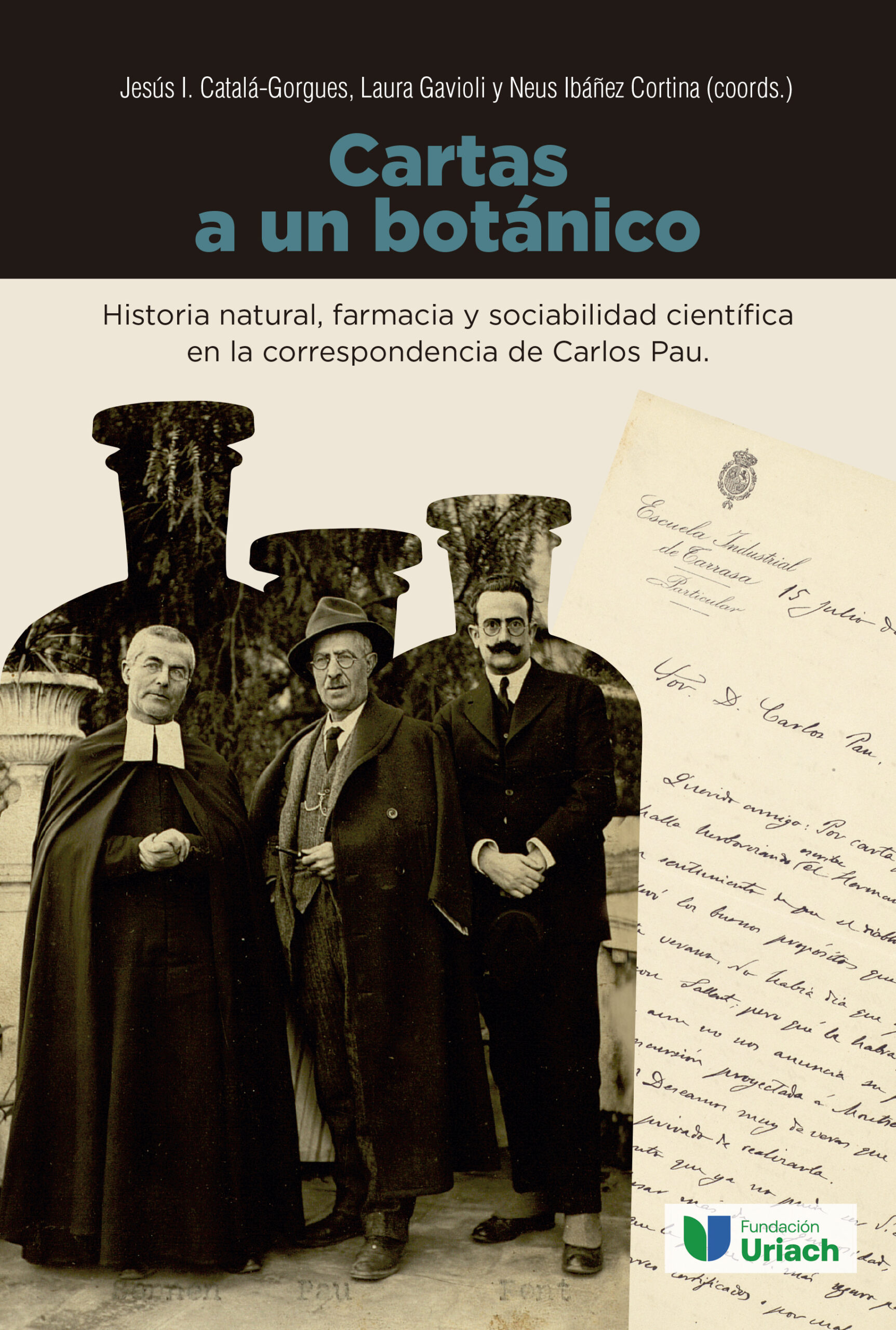 Cartas a un botánico. Historia natural, farmacia y sociabilidad científica en la correspondencia de Carlos Pau